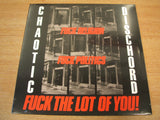 chaotic dischord Fxxx Religion Fxxx Politics Fxxx The Lot Of You! vinyl lp