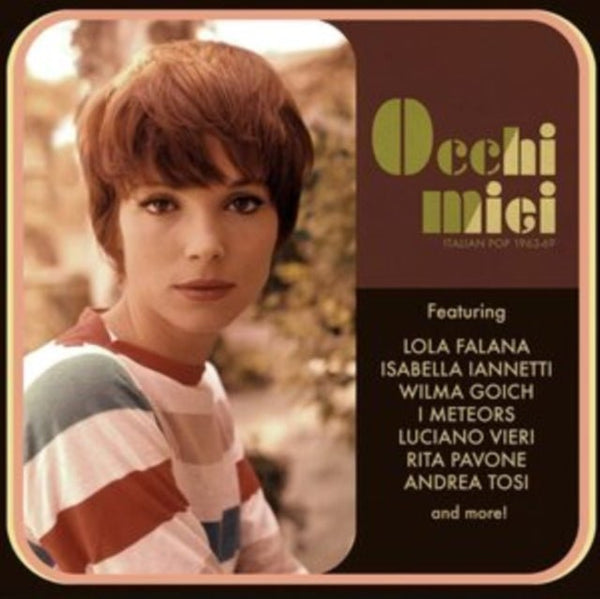 Occhi Miei: Italian Pop 1963 - 69 Artist Various Artists Format:Vinyl / 12" Album Label:Doghouse & Bone Catalogue No:DGREX10 - punk to funk heaven
