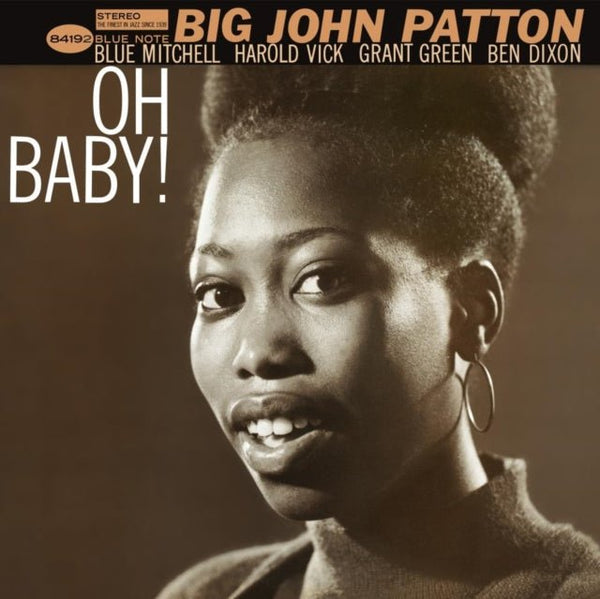 Oh Baby! Artist Big John Patton Format:Vinyl / 12" Album Label:Blue Note - punk to funk heaven