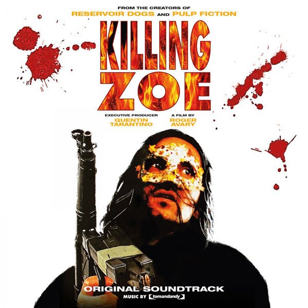ORIGINAL SOUNDTRACK KILLING ZOE (BLACK) VINYL LP - punk to funk heaven