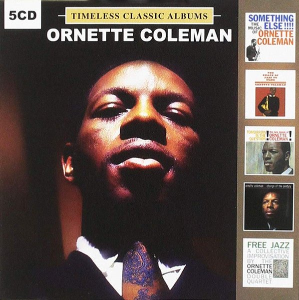 Ornette Coleman ‎– Timeless Classic Albums Label: DOL ‎– DOLCD0385 Series: Timeless Classic Albums – Format: 5 × CD, Album, Compilation - punk to funk heaven