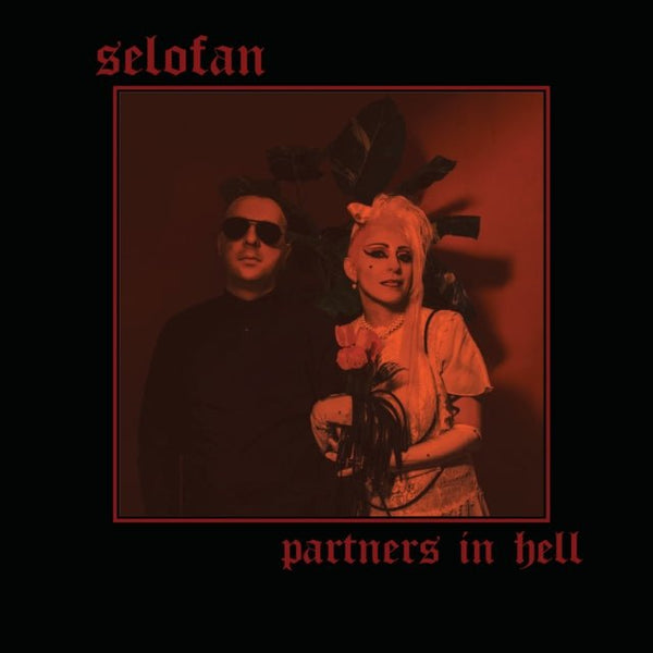 Partners in Hell Artist Selofan Format:Vinyl / 12" Album Coloured Vinyl Label:Fabrika Records - punk to funk heaven