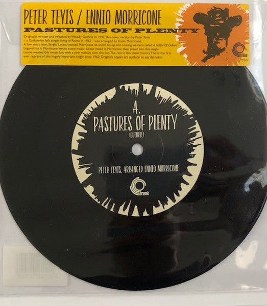 Pastures of Plenty Artist Peter Tevis/Ennio Morricone Format:Vinyl / 7" Single Label:Trunk Catalogue No:TTT015 - punk to funk heaven