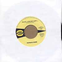 PEACE LOVE AND NOT WAR / PUT IT IN by JOHNNY KING AND THE FATBACK BAND Vinyl 7" BGPS013 - punk to funk heaven