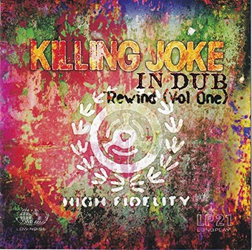 IN DUB REWIND (VOL ONE) by KILLING JOKE Compact Disc  CADIZCD208