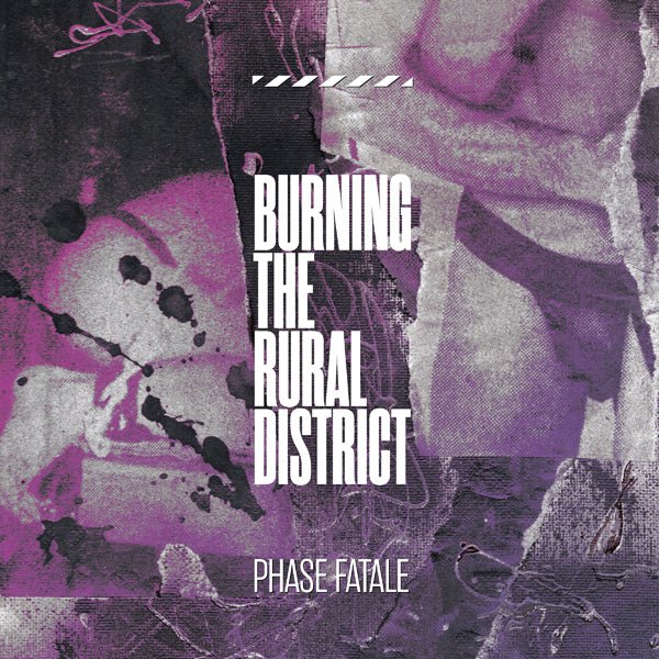 PHASE FATALE BURNING THE RURAL DISTRICT VINYL LP Item no. :HOS726 - punk to funk heaven