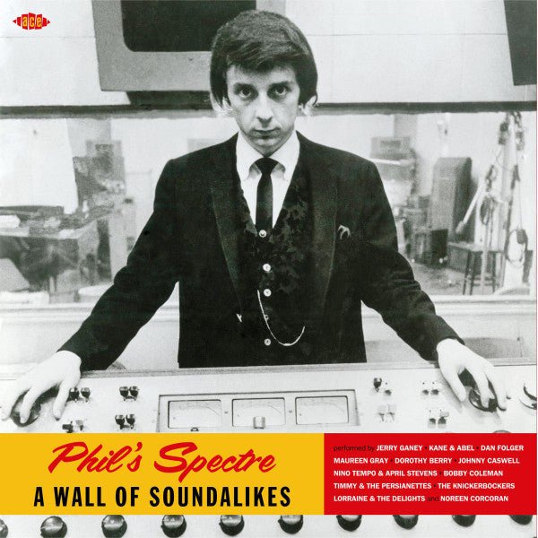 PHIL’S SPECTRE - A WALL OF SOUNDALIKES by VARIOUS ARTISTS Vinyl LP HIQLP43 Label: ACE RECORDS - punk to funk heaven