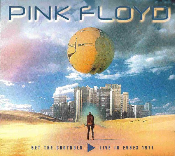 Pink Floyd – Set The Controls - Live In Essex 1971 Format:CD / Album Label:Audio Vaults - punk to funk heaven