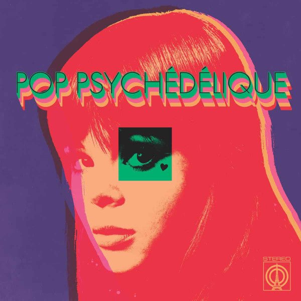 Pop Psychédélique Artist Various Artists Format: 2 lp Vinyl / 12" Album - punk to funk heaven
