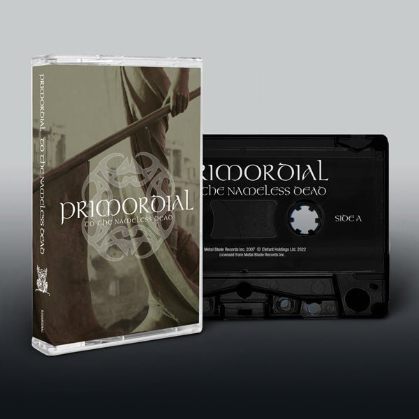 PRIMORDIAL TO THE NAMELESS DEAD MUSIC CASSETTE Item no. :BOBV850MC - punk to funk heaven
