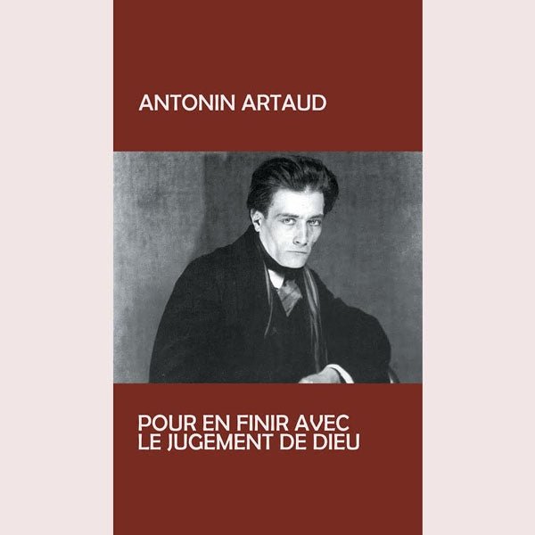 PUR EN FINIR AVEC LE JUGEMENT DE DIEU by ANTONIN ARTOUD Vinyl LP OME1006 - punk to funk heaven