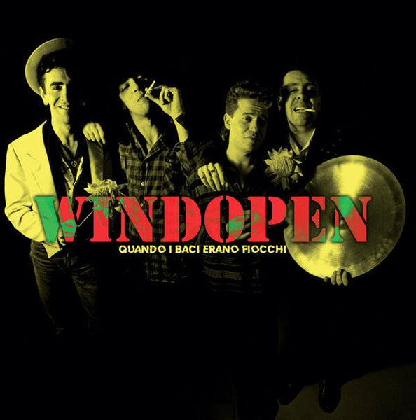 QUANDO I BACI ERANO FIOCCHI by WINDOPEN Vinyl LP SPITTLE117LP - punk to funk heaven