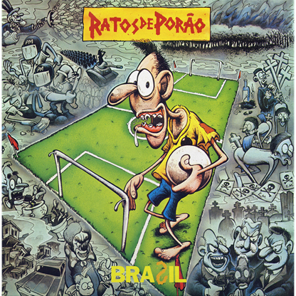 Ratos De Porao - Brasil Pinhead Records - PRVS 024 - 2021 Vinyl LP - punk to funk heaven