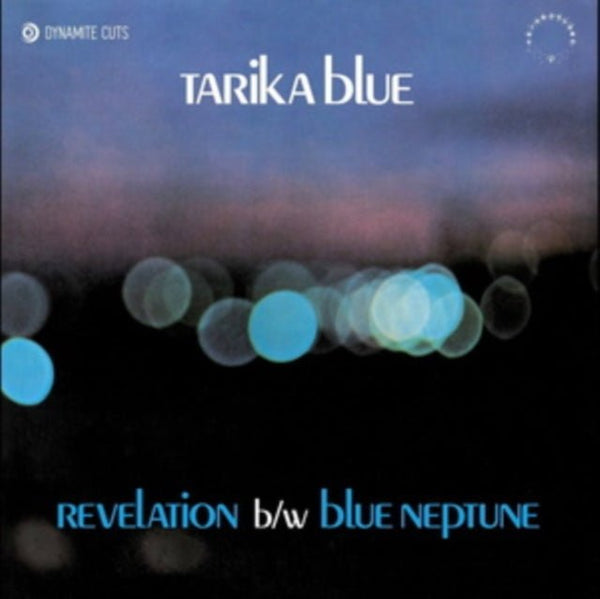 Revelation Artist Tarika Blue Format:Vinyl / 7" Single Label:Dynamite Cuts - punk to funk heaven
