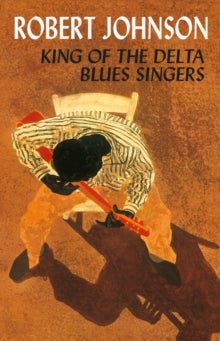 Robert Johnson – King Of The Delta Blues Singers Label: Dol – DOLK7 - 933 Format: Cassette - punk to funk heaven
