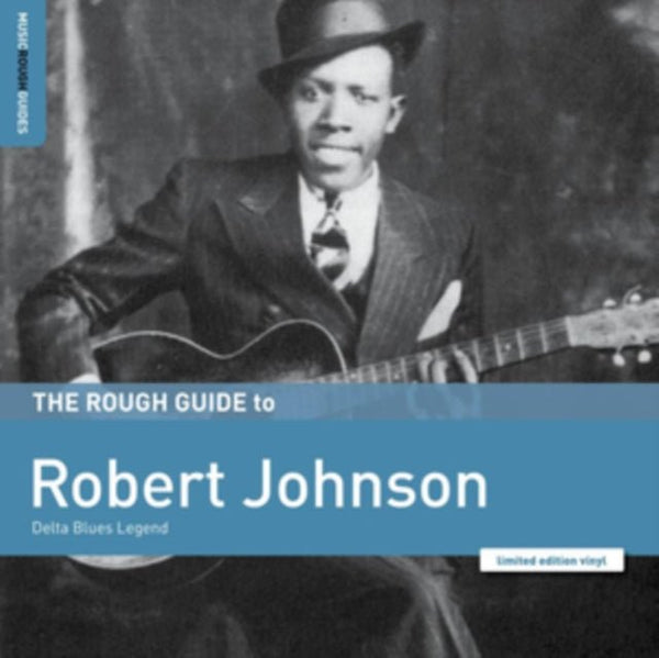 Robert Johnson ‎– The Rough Guide To Robert Johnson (Delta Blues Legend) RGNET1395LP vinyl lp - punk to funk heaven