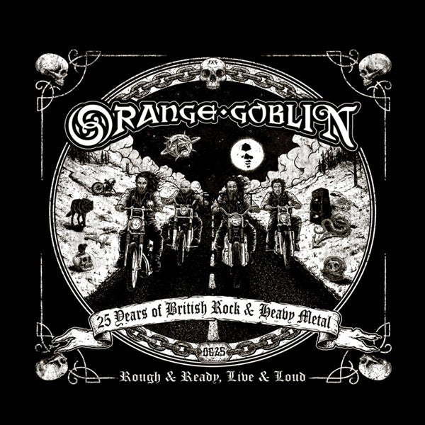 ROUGH AND READY, LIVE & LOUD by ORANGE GOBLIN Compact Disc DISS0195CDD - punk to funk heaven
