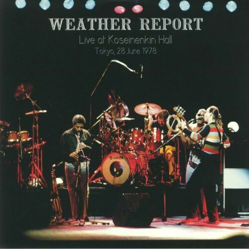 WEATHER REPORT  Live At Shinjuku Koseinenkin Hall Tokyo 28 June 1978(2xLP)