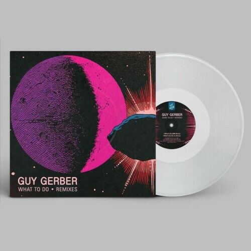Guy Gerber- What To Do Remixes (Inc. &ME / DJ Jes remixes) Clear Vinyl 12" EP