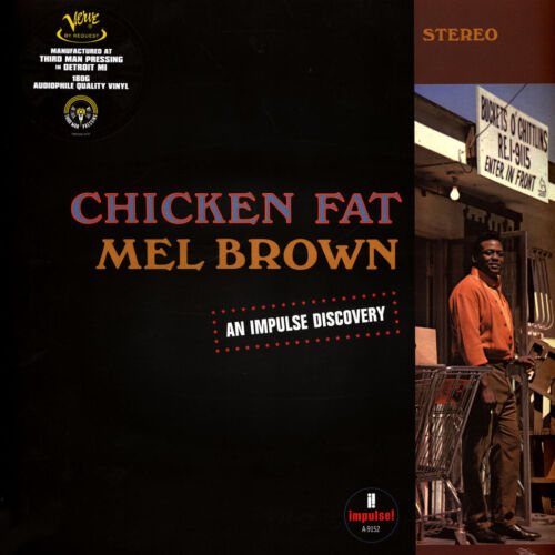 Chicken Fat Artist Mel Brown Format:Vinyl / 12" Album Label:Verve