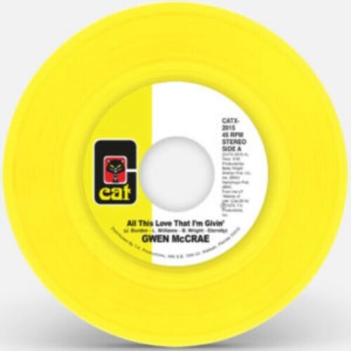 GWEN MCCRAE - ALL THIS LOVE I'M GIVING (YELLOW VINYL DINKED 7" REPRESS)   pre order