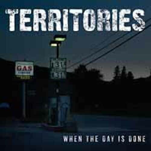 WHEN THE DAY IS DONE by TERRITORIES Compact Disc Digi PPR247CD