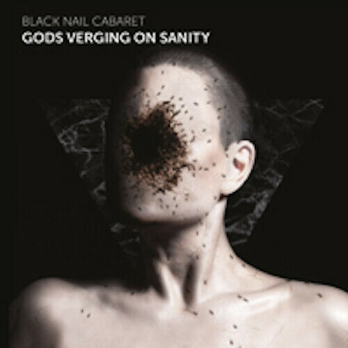 GODS VERGING ON SANITY by BLACK NAIL CABARET Compact Disc Digi MIND332.  Pre order