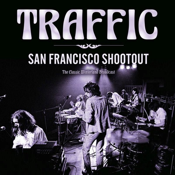 SAN FRANCISCO SHOOTOUT by TRAFFIC Compact Disc WKMCD012 - punk to funk heaven