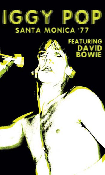 SANTA MONICA '77 by IGGY POP FEAT. DAVID BOWIE Music Cassette CGOC005 - punk to funk heaven