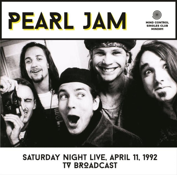 Saturday Night Live. April 11. 1992 - Tv Broadcast Artist PEARL JAM Format:7" Vinyl Label:MIND CONTROL SINGLE CLUB Catalogue No:MIND811 - punk to funk heaven