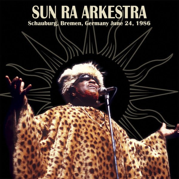 Schauburg, Bremen, Germany, June 24th 1986 Artist The Sun Ra Arkestra Format:Vinyl / 12" Album - punk to funk heaven