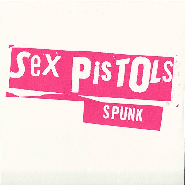Sex Pistols ‎– Spunk Label: Sanctuary ‎– BMGRM0102LP Format: Vinyl, LP - punk to funk heaven