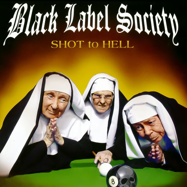 SHOT TO HELL by BLACK LABEL SOCIETY Compact Disc 784052 - punk to funk heaven