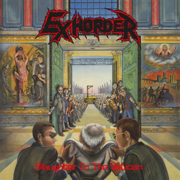 SLAUGHTER IN THE VATICAN (BLACK) by EXHORDER Vinyl LP MOVLP2823 - punk to funk heaven