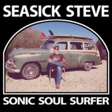Sonic Soul Surfer Artist Seasick Steve Format:CD / Album - punk to funk heaven