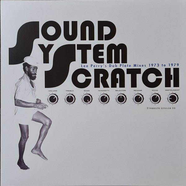 Sound System Scratch - Lee Perry's Dub Plate Mixes 1973 To 1979 Artist VARIOUS ARTISTS Format:LP x 2 Label:PRESSURE SOUNDS Catalogue No:PSLP68 - punk to funk heaven