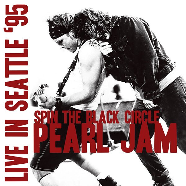 SPIN THE BLACK CIRCLE - LIVE IN SEATTLE '95 by PEARL JAM Vinyl LP ROOM103 - punk to funk heaven