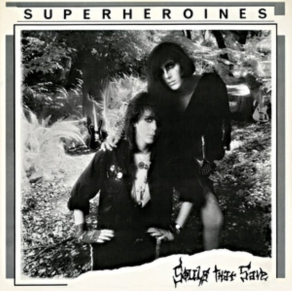 Super Heroines ‎– Souls That Save Label: Radiation Reissues ‎– RRS76 Format: Vinyl, LP, Album - punk to funk heaven