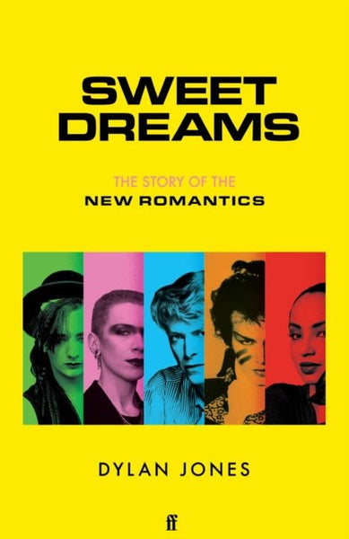 Sweet Dreams The Story Of The New Romantics Hardback Book - punk to funk heaven