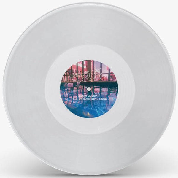 Tell Me Something Good (Crystal Clear Vinyl) Artist EWAN MCVICAR Format:12" Vinyl Label:TRICK Catalogue No:TRICK031 - punk to funk heaven