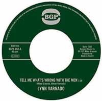 TELL ME WHATS WRONG WITH THE MEN by LYNN VARNADO Vinyl 7" BGPS052 - punk to funk heaven