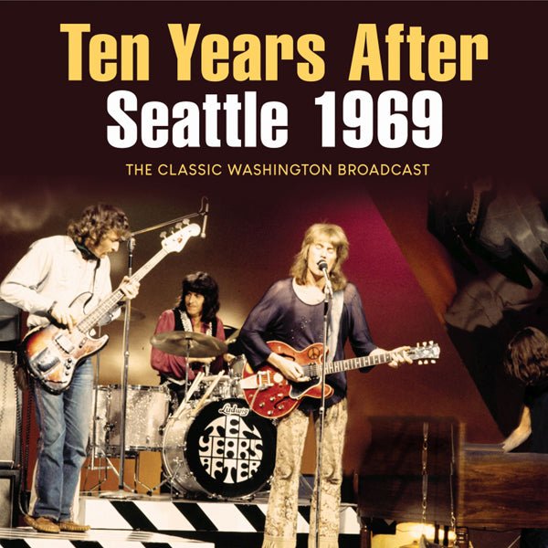 TEN YEARS AFTER SEATTLE 1969 COMPACT DISC - punk to funk heaven