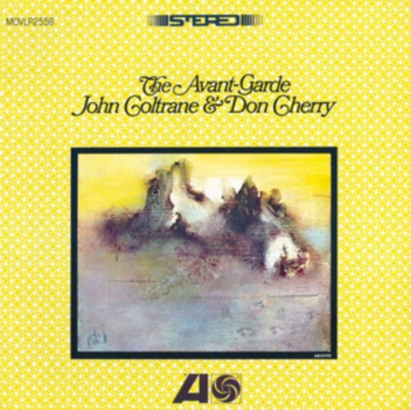 The Avant - garde Artist John Coltrane & Don Cherry Format:Vinyl / 12" Album - punk to funk heaven