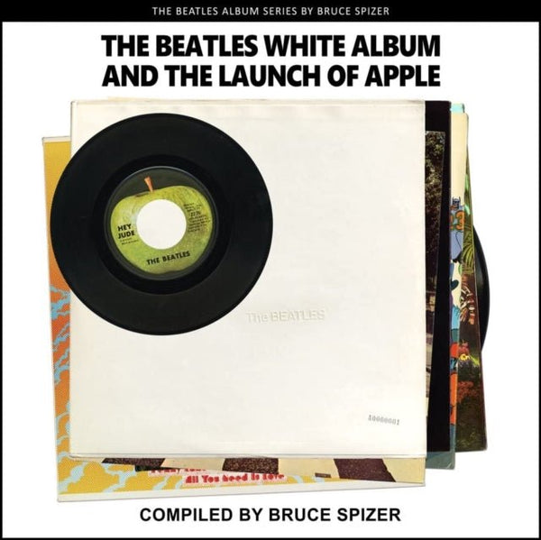 The Beatles White Album And The Launch Of Apple (The Beatles Album) Paperback book - punk to funk heaven