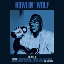 The Best of Howlin' Wolf Artist Howlin' Wolf Format:Vinyl / 12" Album Label:Not Now Music Catalogue No:CATLP105 - punk to funk heaven