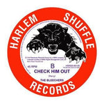 The Bleechers ‎– Come Into My Parlour b/w Check Him Out 7" vinyl Harlem Shuffle Records ‎– HRSS0010 - punk to funk heaven