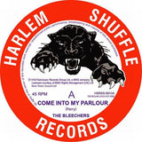 The Bleechers ‎– Come Into My Parlour b/w Check Him Out 7" vinyl Harlem Shuffle Records ‎– HRSS0010 - punk to funk heaven