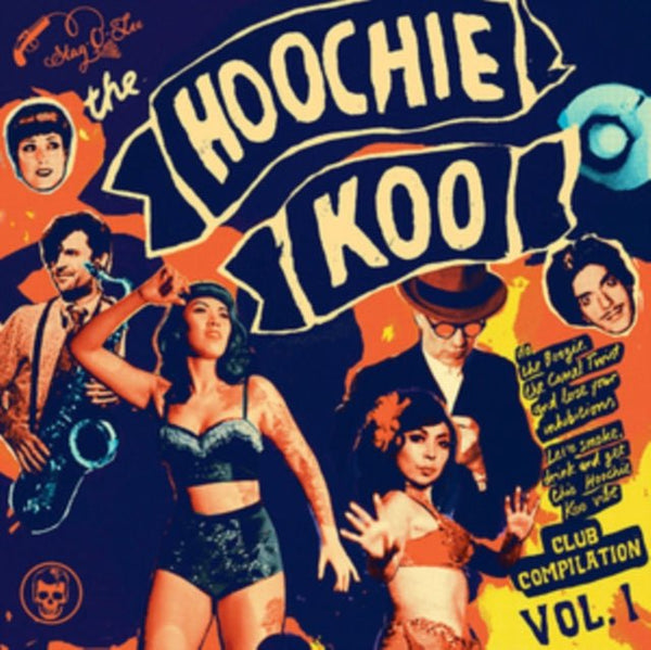 The Hoochie Koo Artist Various Artists Format:Vinyl / 10" Album Label:Stag - O - Lee Catalogue No:STAGO121 - punk to funk heaven