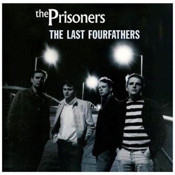 THE LAST FOURFATHERS the PRISONERS Vinyl LP HIQLP083 blue HIQLP083 - punk to funk heaven