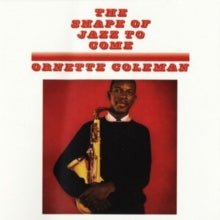 The Shape of Jazz to Come Artist Ornette Coleman Format:Vinyl / 12" Album (Gatefold Cover) - punk to funk heaven
